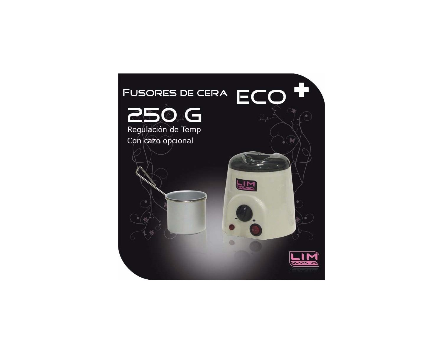 Lim fusor de cera + cazo de 250 gr